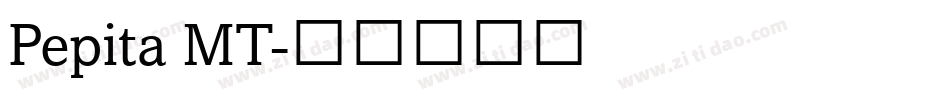 Pepita MT字体转换